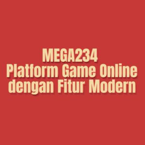 MEGA234 Platform Game Online dengan Fitur Modern